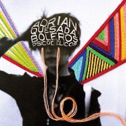 ADRIAN QUESADA / BOLEROS PSICODELICOS (LP)