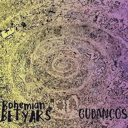 BOHEMIAN BETYARS / GUBANCOS