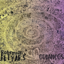 BOHEMIA BETYARS / GUBANCOS
