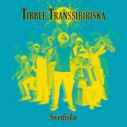 TIBBLE TRANSSIBIRISKA / SWEDISKO
