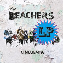 THE BEACHERS / CINCUENTA