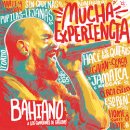 BAHIANO / MUCHA EXPERIENCIA