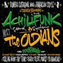 ACHILIFUNK SOUND SYSTEM MEET THE OLDIANS / THE ROCKSTEDY EP