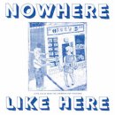 VARIOUS / NOWHERE LIKE HERE (LOVE SONGS FROM THE CARIBBEAN AND DIASPORA) 