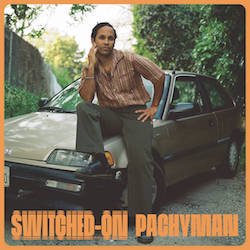 PACHYMAN / SWITCHED-ON