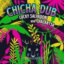 LUCKY SALVADORI, CHALART 58 / CHICHA DUB