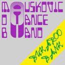 MAUSKOVIC DANCE BAND / BUKAROO BANK