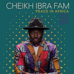 CHEIKH IBRA FAM / PEACE IN AFRICA
