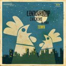 L'ENTOURLOOP / CHICKENS IN YOUR TOWN