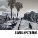 HAWAIIAN PISTOLEROS / SOMETHING STRANGE