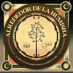 VARIOUS / ALREDEDOR DE LA HUMISHA : LA MUSICA DE LOS CONJUNTOS TIPICOS AMAZONICOS DE PERU