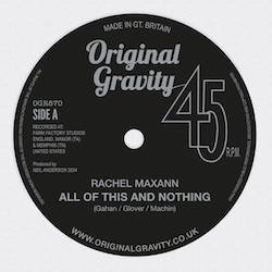 RACHEL MAXANN / ALL OF THIS AND NOTHING