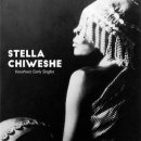 STELLA CHIWESHE / KASAHWA : EARLY SINGLES