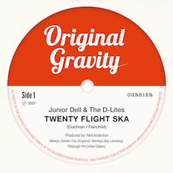 JUNIOR DELL & THE D-LITES / TWENTY FLIGHT SKA