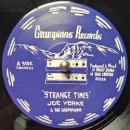 JOE YORKE & THE THE GRAMPIANS / STRANGE TIMES