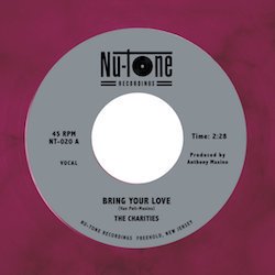 THE CHARITIES / BRING YOUR LOVE