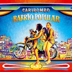 CARIBOMBO / BARRIO POPULAR