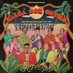 VARIOUS / ANSONIA RECORDS PRESENTS SALSA CON ESTILO DANCE FLOOR GEMS FROM THE VAULTS : 1950-1980