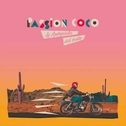 PASSION COCO / LA AUTOPISTA DEL EXITO