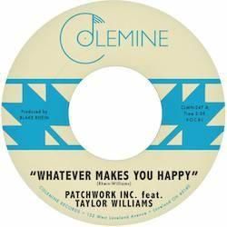 PATCHWORK INC / WHATEVER MAKES YOU HAPPY