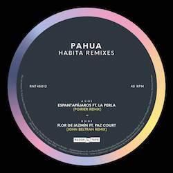 PAHUA / HABITA REMIXES