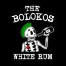 THE BOLOKOS / WHITE RUM