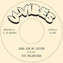 THE UNLIMITEDS / SONG FOR MY FARTHER