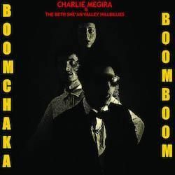 CHARLIE MEGIRA / BOOM CHAKA BOOM BOOM