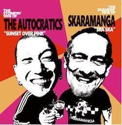 THE AUTOCRATICS / SKARAMANGA