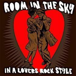 VARIOUS / ROOM IN THE SKY IN A LOVERS ROCK STYLE