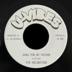THE UNLIMITEDS / SONG FOR MY FATHER