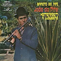JOAO DO PIFE / GAROTO DO PIFE