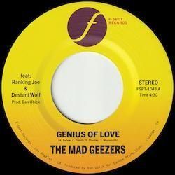 THE MAD GEEZERS / GENIUS OF LOVE