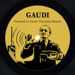 GAUDI / THEREMIN IN DUB