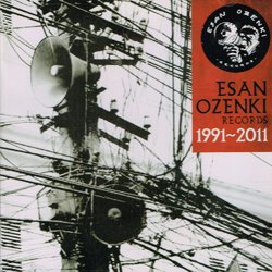 VARIOUS / ESAN OZENKI RECORDS 1991-2011