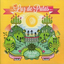 LUZ DE PUTAS / PINK RIGHT DISTRICT
