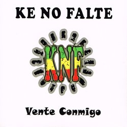 KE NO FALTE / VENTE CONMIGO