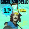 GOGOL BORDELLO / PURA VIDA CONSPIRACY