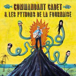 COMMANDANT CADET & LES PYTHONS DE LA FOURNAISE / PREMI VIRAZ