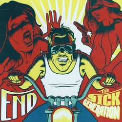 END. / THE SICK GENERATION