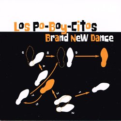 LOS PO-BOY-CITIOS / BRAND NEW DANCE