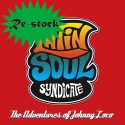LATIN SOUL SYNDICATE/THE ADVENTURES OF JOHNNY LOCO