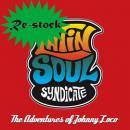 LATIN SOUL SYNDICATE/THE ADVENTURES OF JOHNNY LOCO
