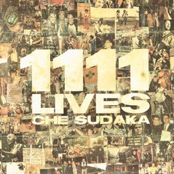 CHE SUDAKA/1111 LIVES