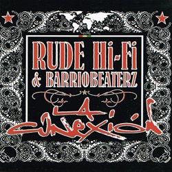 RUDE HI-FI / LA CONEXION