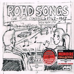 VARIOUS / ROAD SONGS - CAR TUNE CLASSICS 1942~1962