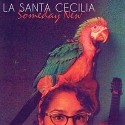 LA SANTA CECILIA / SOMEDAY NEW