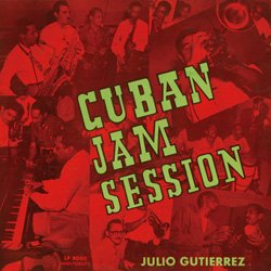 JULIO GUTIERREZ / CUBAN JAM SESSION VOL.1 & VOL.2