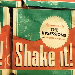 THE UPSESSIONS / SHAKE IT!