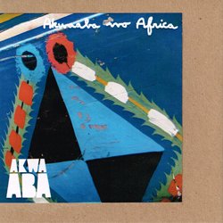 VARIOUS / AKWAABA WO AFRICA